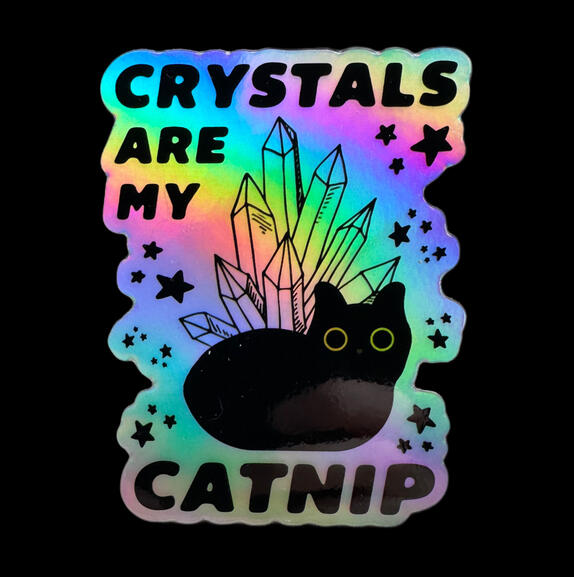 Crystals Are My Catnip